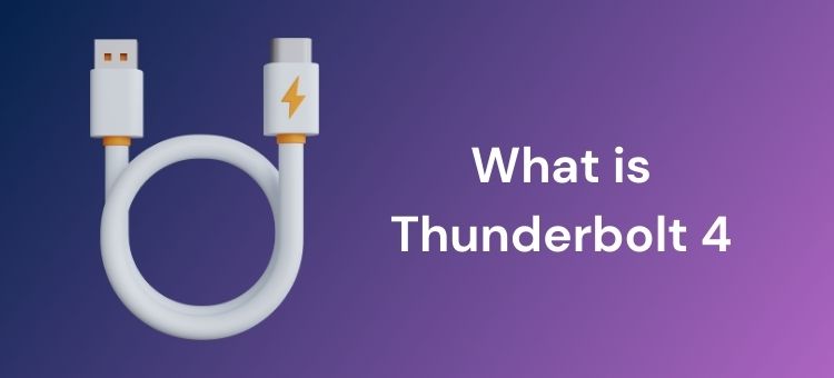 What is Thunderbolt 4